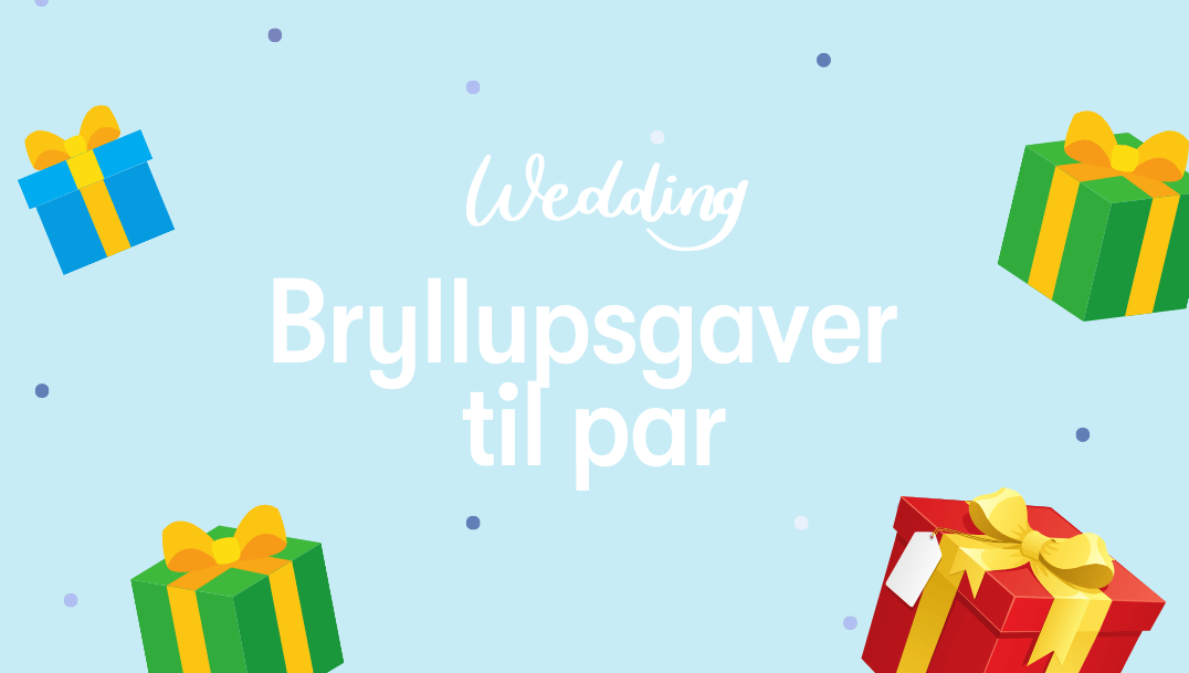 Bryllupsgaver til par 